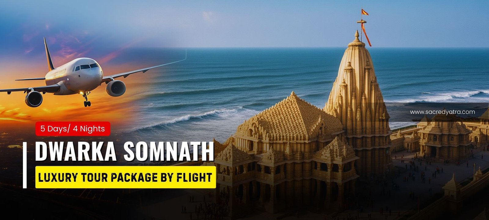 Dwarka Somnath Luxury Tour Package by Flight