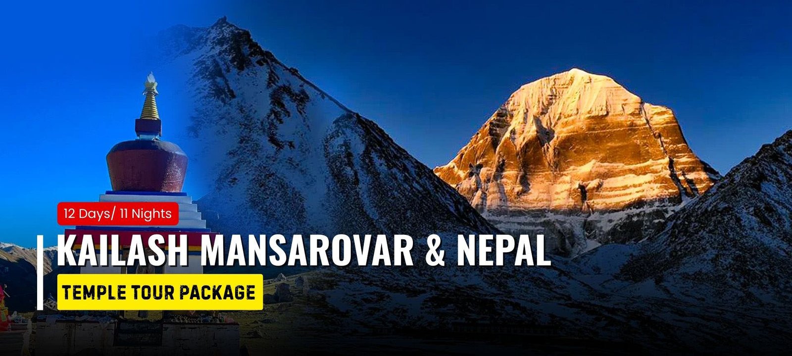 Kailash Mansarovar & Nepal Temple Tour Package