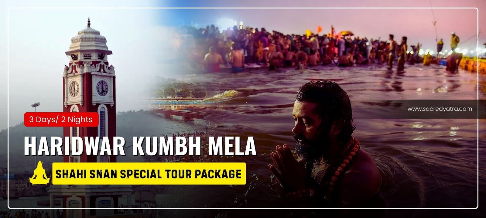Shahi Snan Special Haridwar Kumbh Mela Package