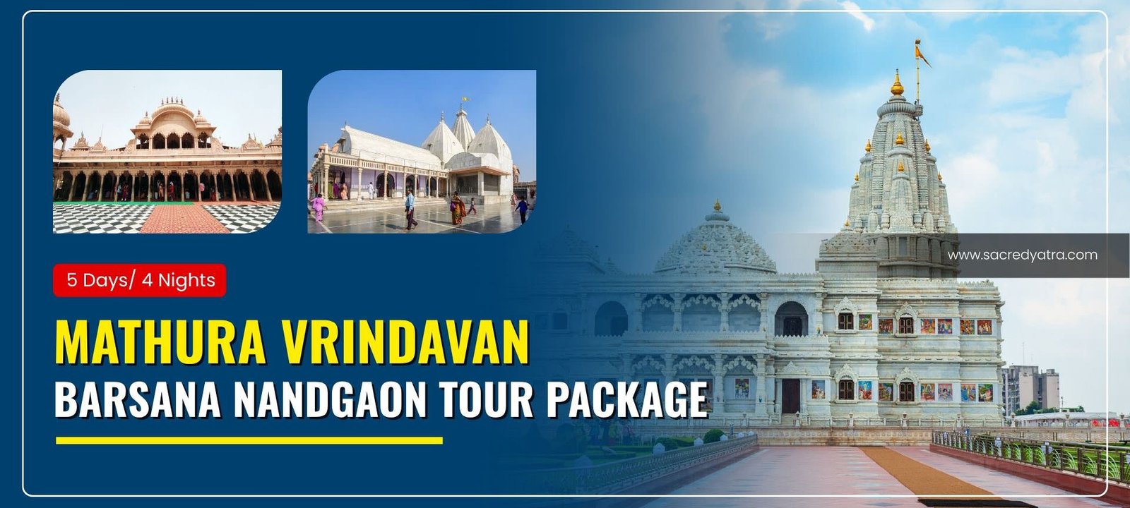 Mathura Vrindavan Barsana Nandgaon Tour Package