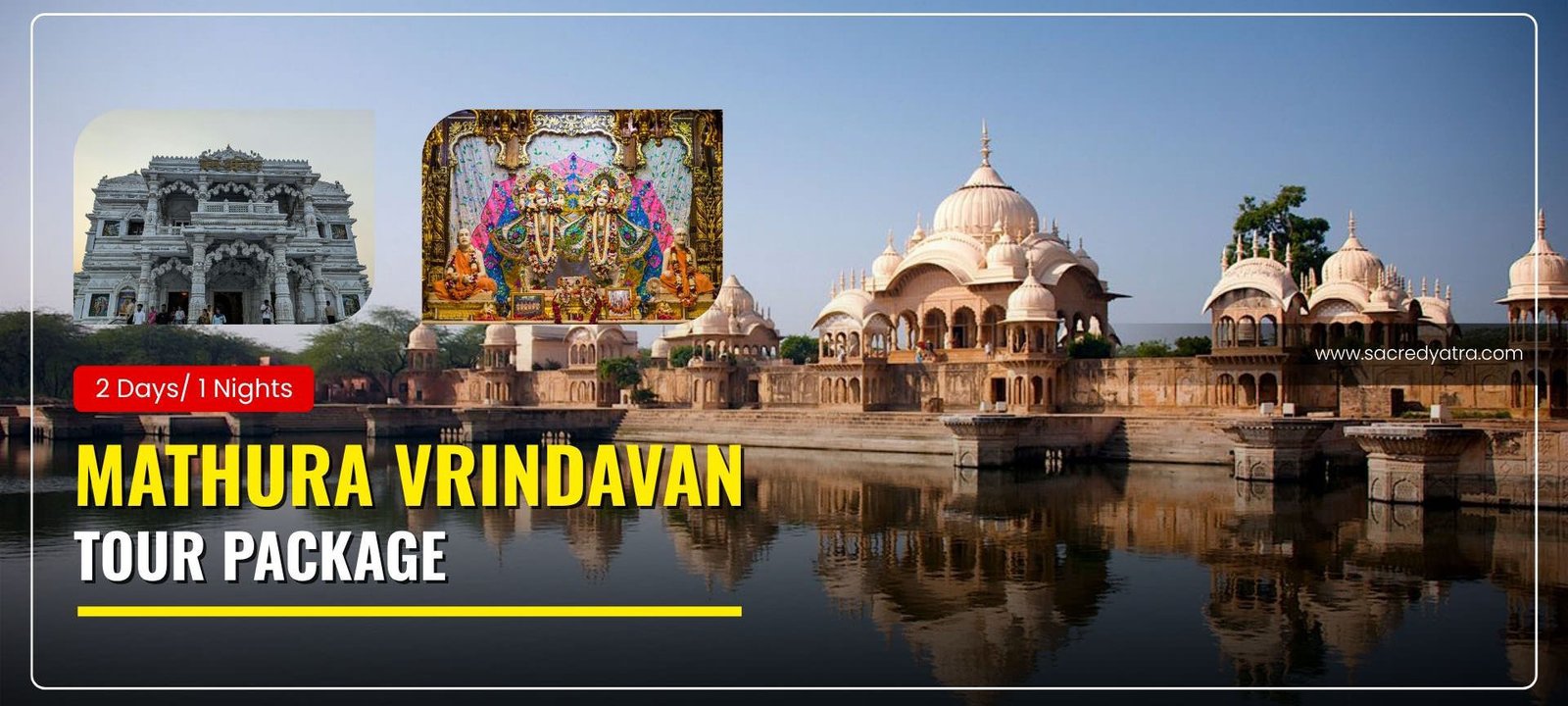 1 Night 2 Days Mathura Vrindavan Tour Package