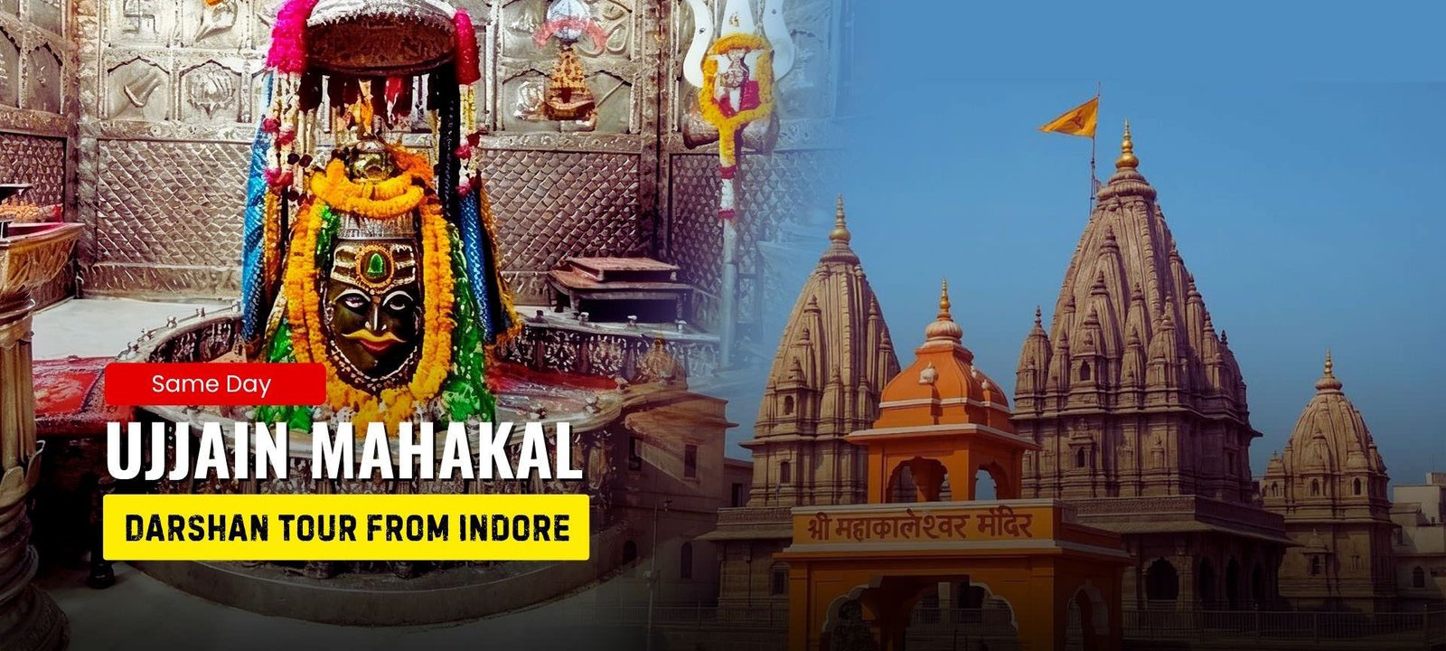 Same Day Ujjain Mahakal Darshan Tour from Indore