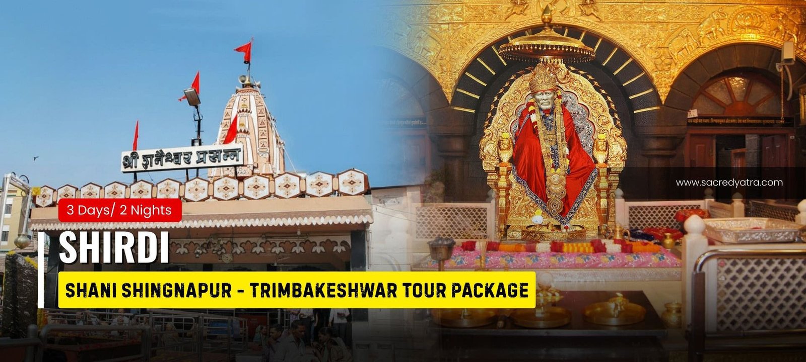 Shirdi – Shani Shingnapur – Trimbakeshwar Package