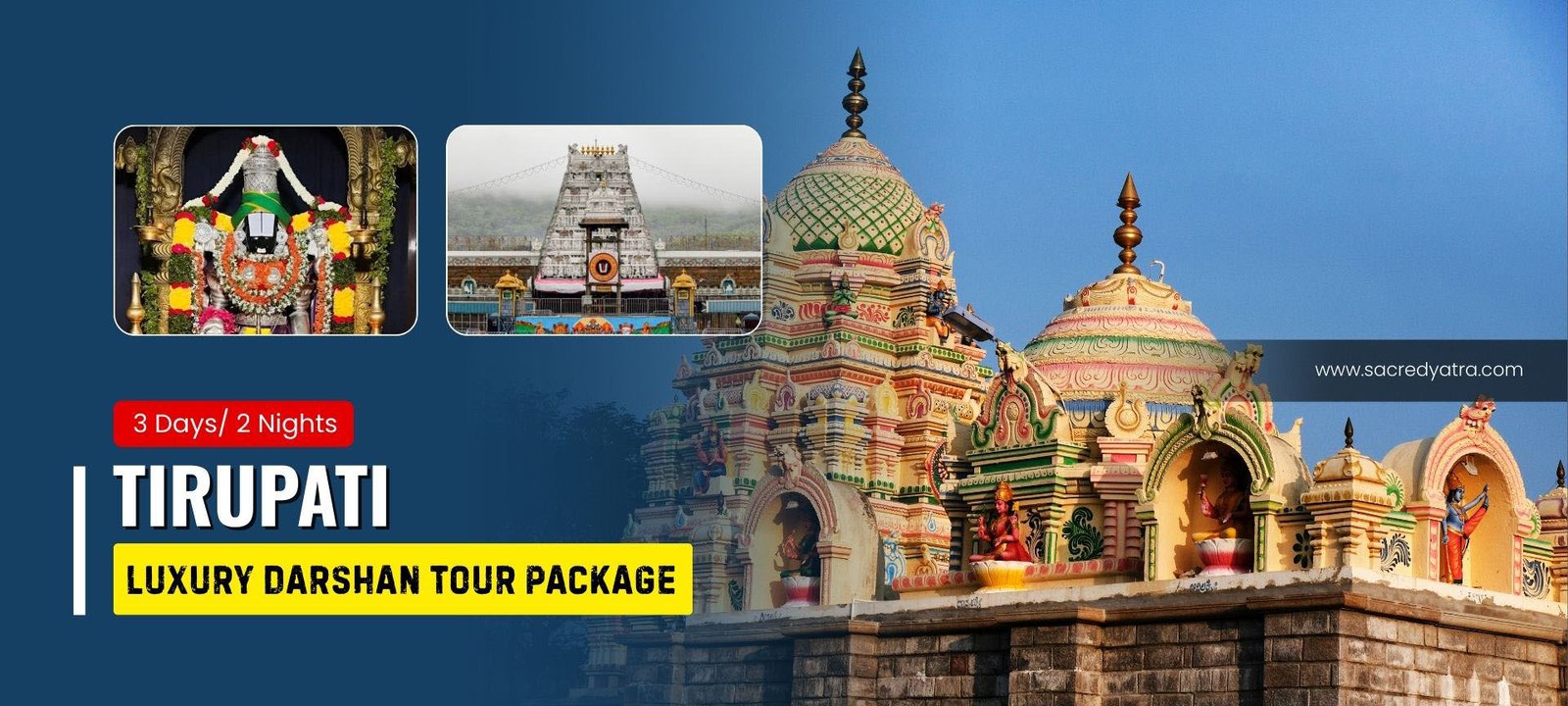 3 Days Tirupati Luxury Darshan Tour Package