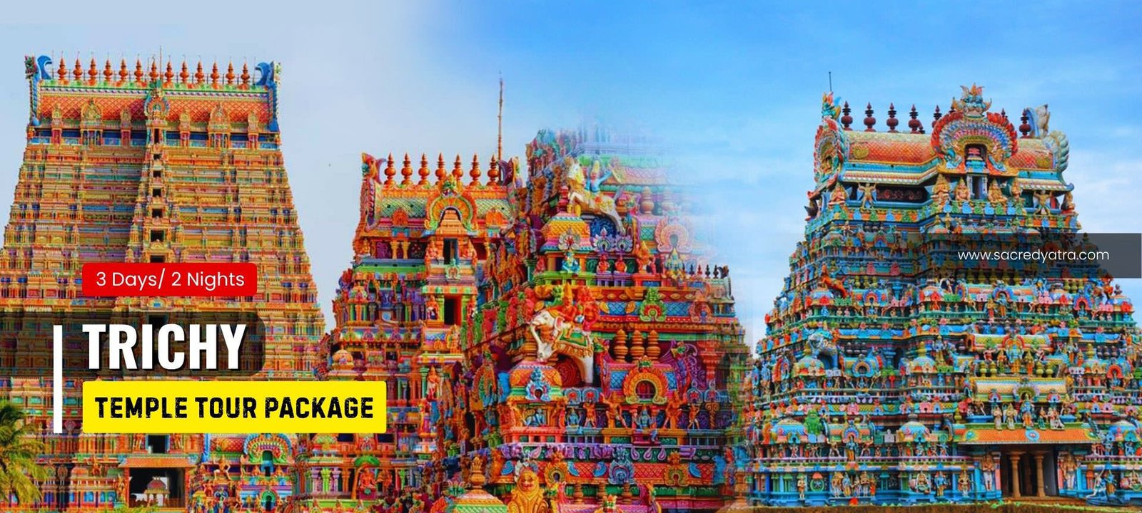 2 Nights Trichy (Tiruchirappalli) Temple Tour Package