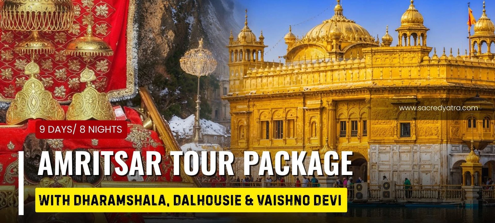 8 Nights Amritsar Tour Package with Dharamshala, Dalhousie & Vaishno Devi