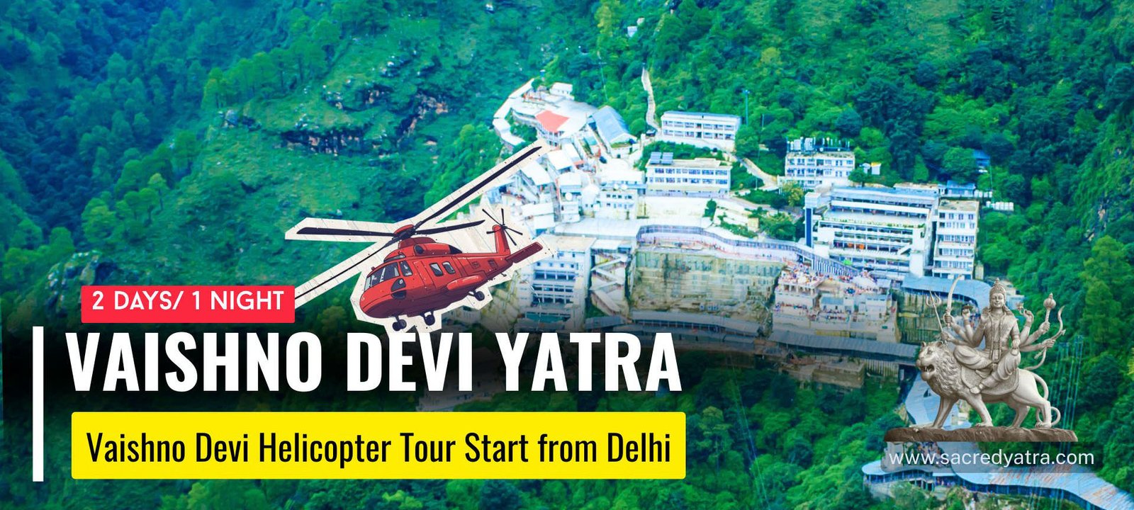 2 Days Vaishno Devi Helicopter Tour Package from Delhi