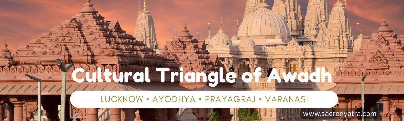 Cultural Triangle of Awadh Tour