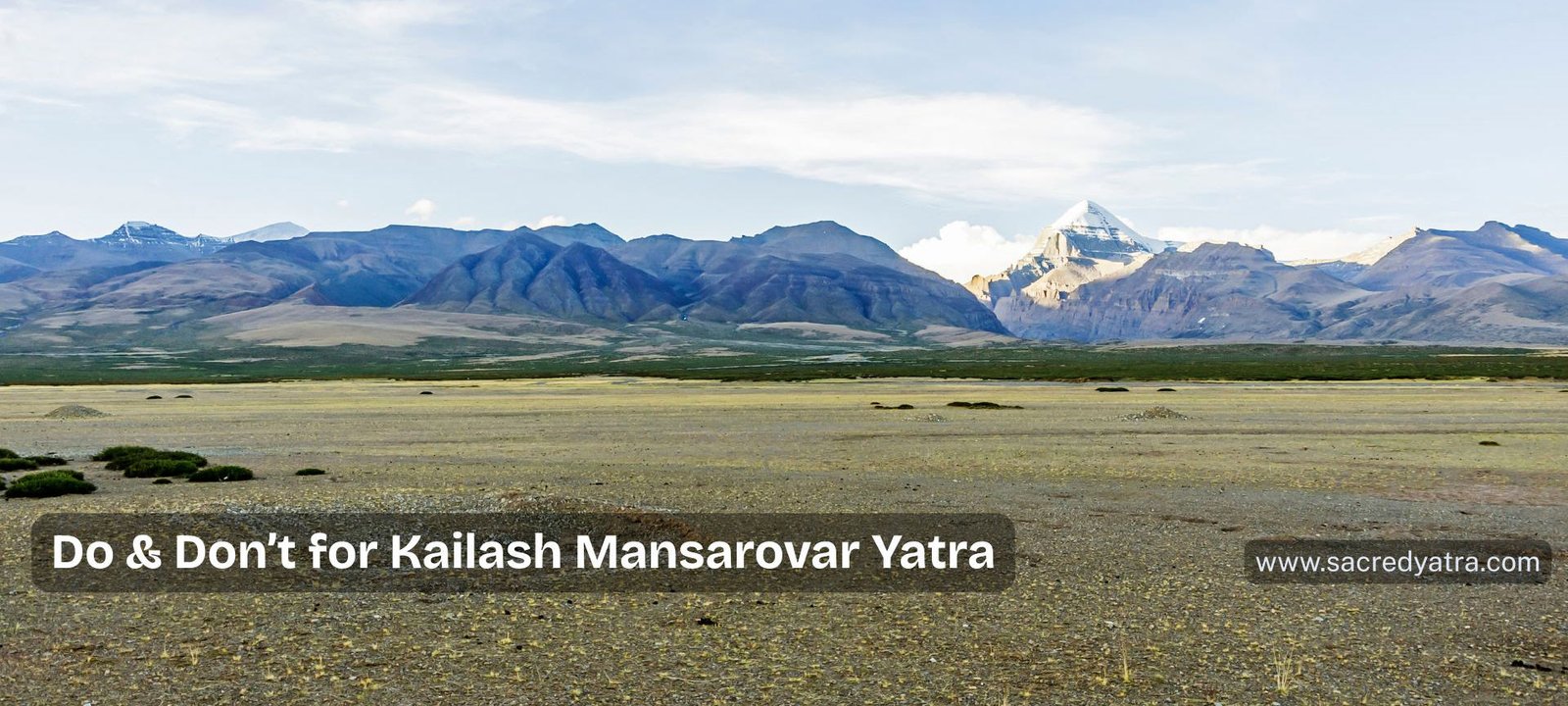 Do & Don’t for Kailash Mansarovar Yatra