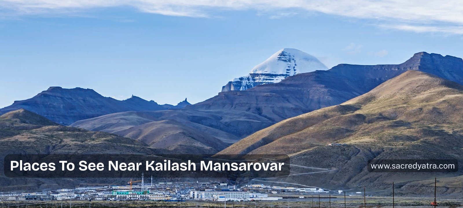 Places To See Near Kailash Mansarovar