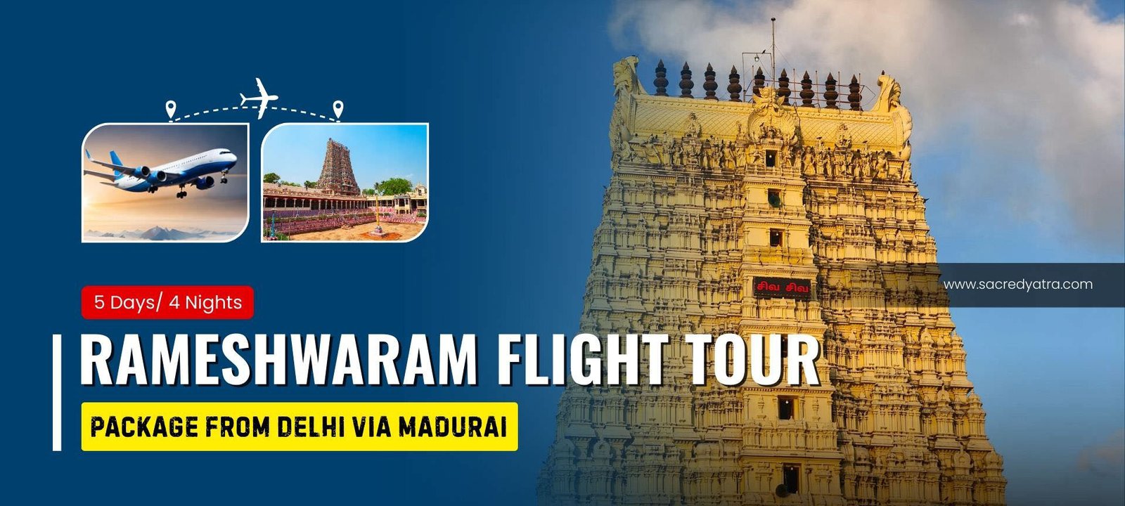 4 Nights Rameshwaram Flight Tour Package from Delhi (Via Madurai)