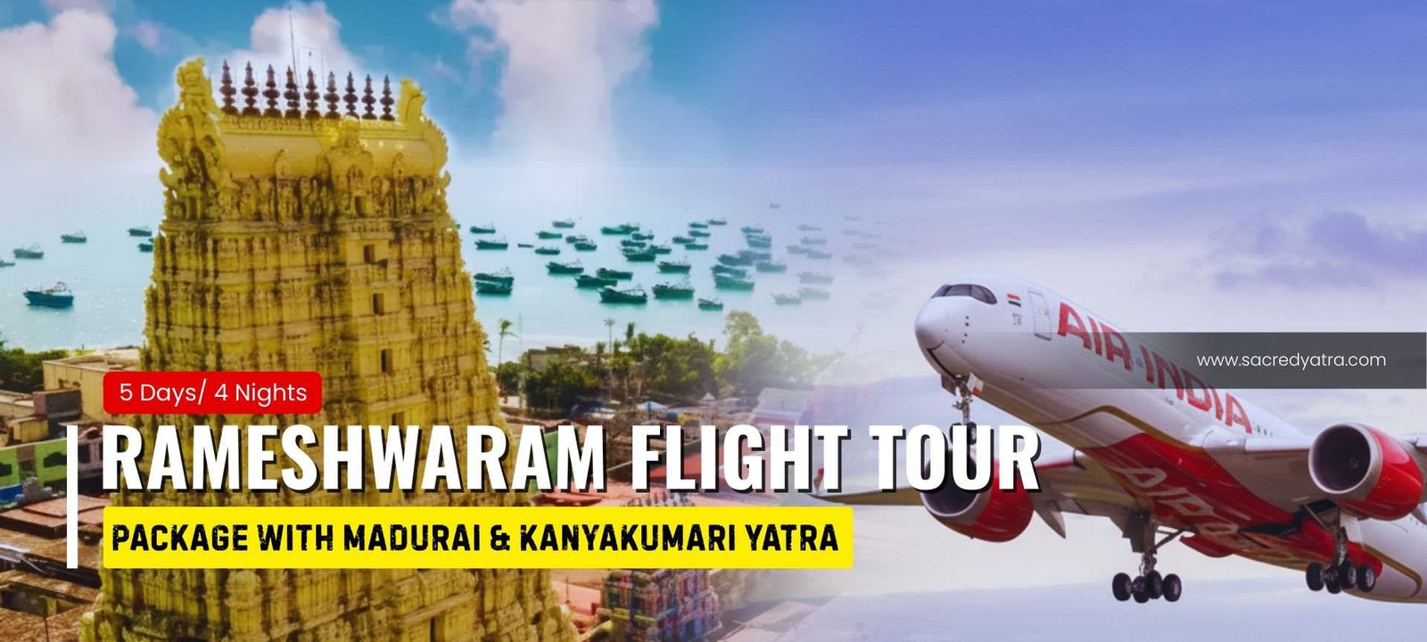 Rameshwaram Flight Tour Package with Madurai & Kanyakumari