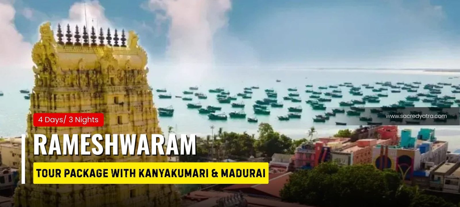 3 Nights Rameshwaram Tour Package with Kanyakumari & Madurai