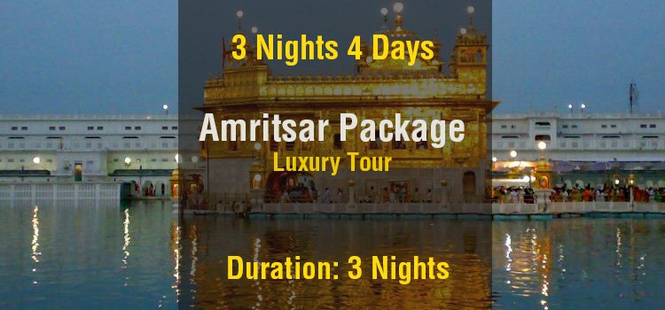 4 Days Amritsar Luxury Tour Package