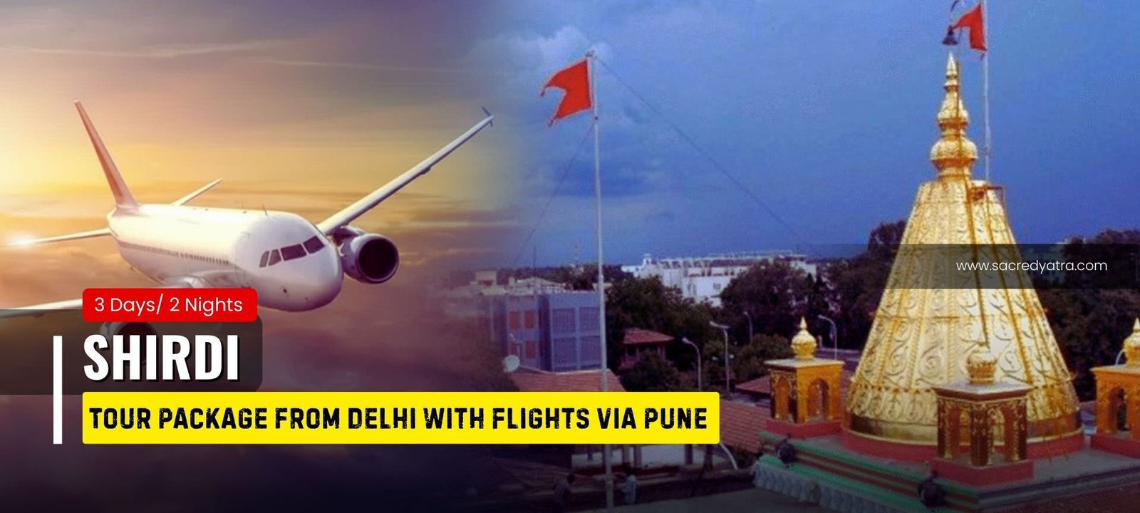3 Days Shirdi Package from Delhi with Flights via Pune