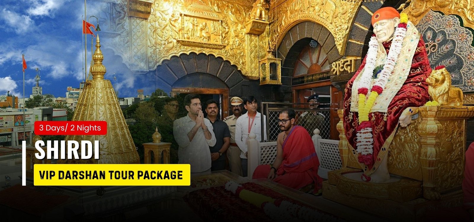 Shirdi VIP Darshan Tour Package