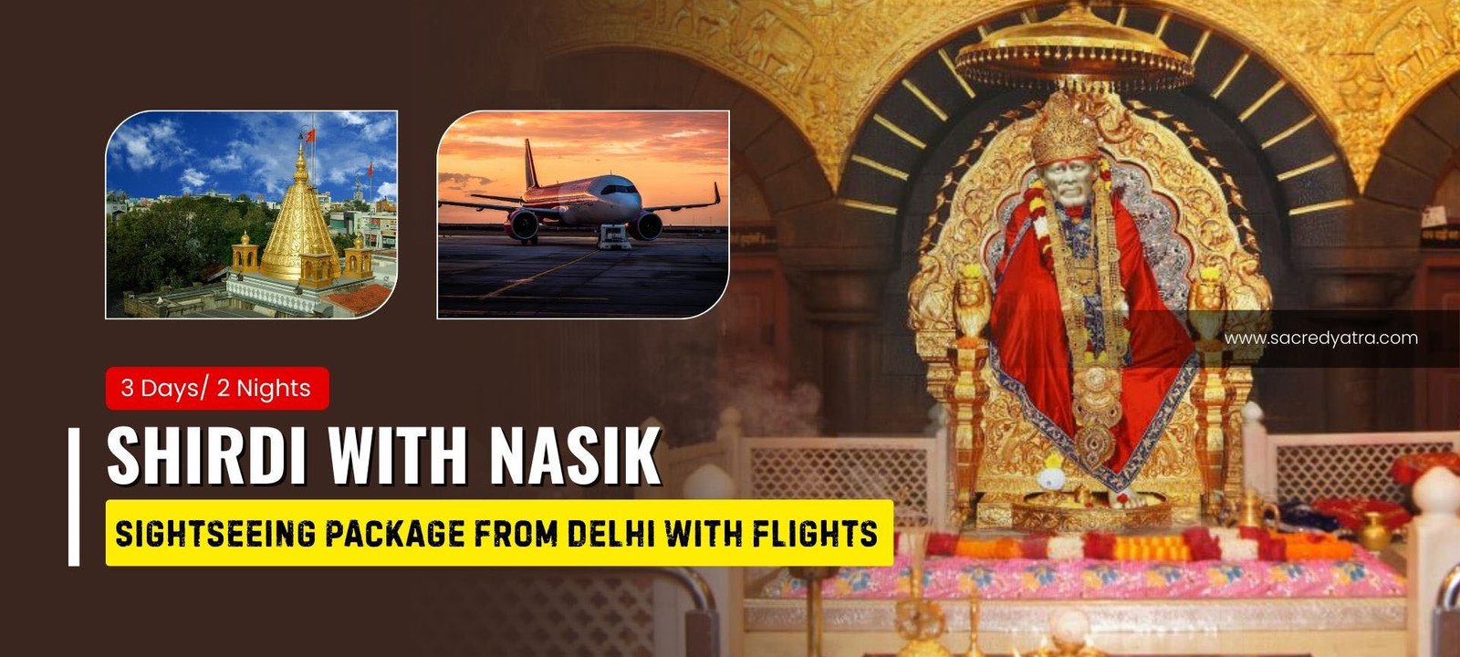 3 Days Shirdi with Nasik Sightseeing Package from Delhi with Flights