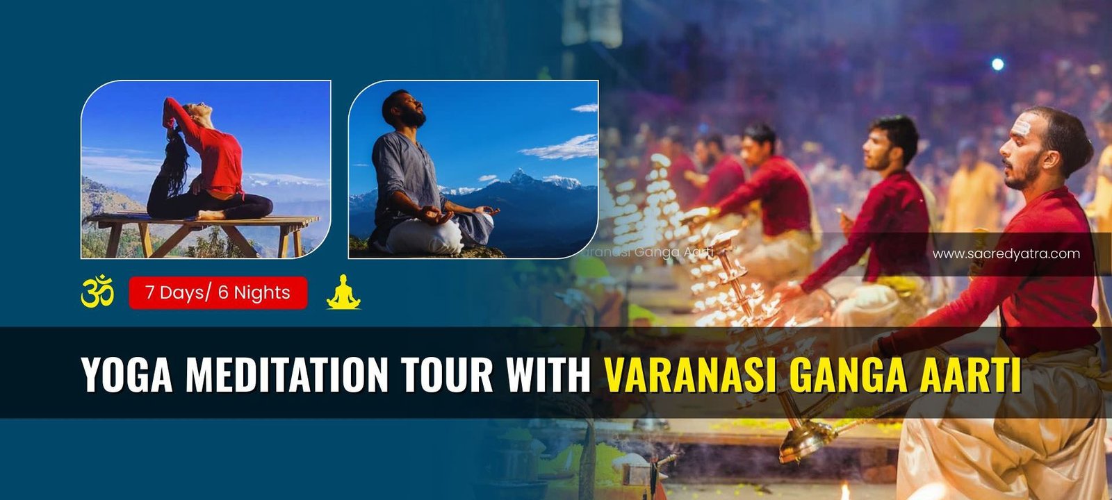 Yoga Meditation Tour with Varanasi Ganga Aarti