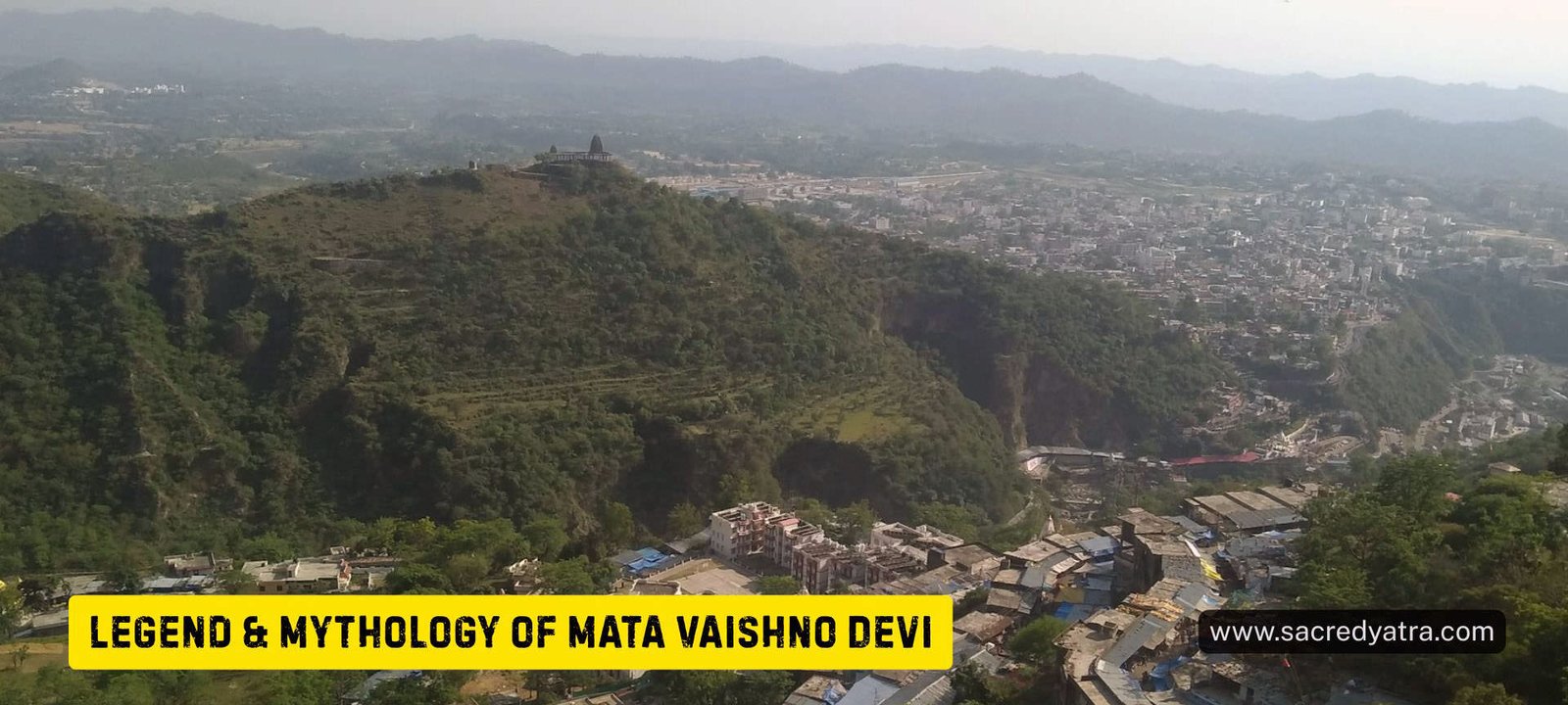 Legend & Mythology of Mata Vaishno Devi
