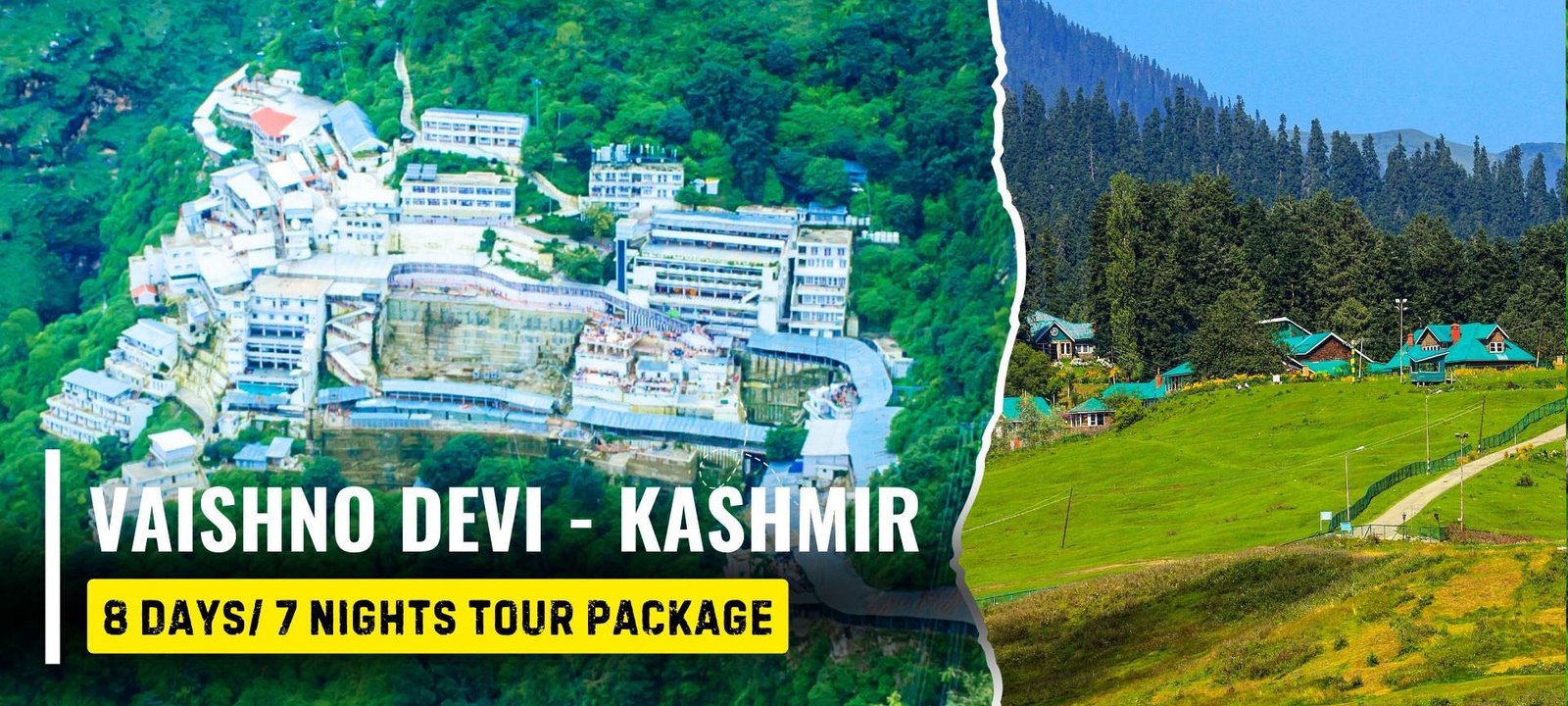 8 Days Vaishno Devi Tour Packages with Exotic Kashmir
