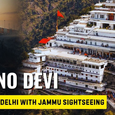 Vaishno Devi Train Tour Package from Delhi with Jammu Sightseeing