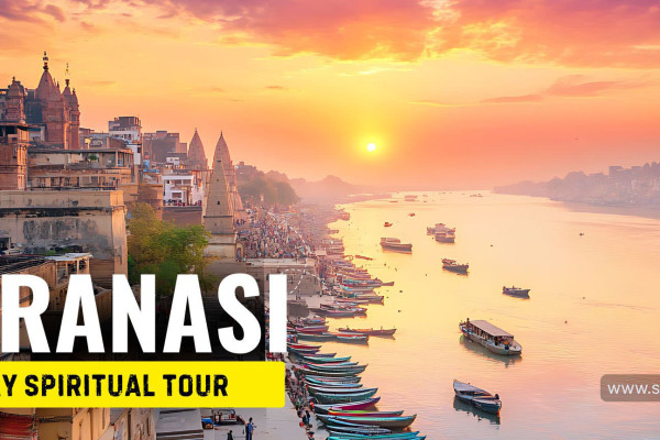 Varanasi 1 Day Complete Spiritual Tour