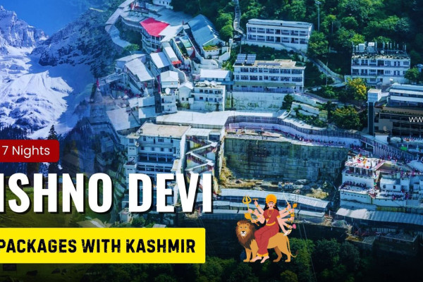 7 Nights Vaishno Devi Budget Tour Package with Kashmir