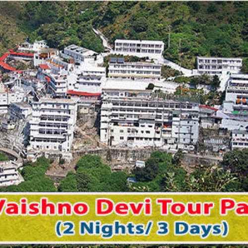 3 Days Vaishno Devi Deluxe Tour Package