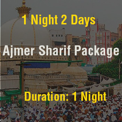 Ajmer Shariff Tour Package